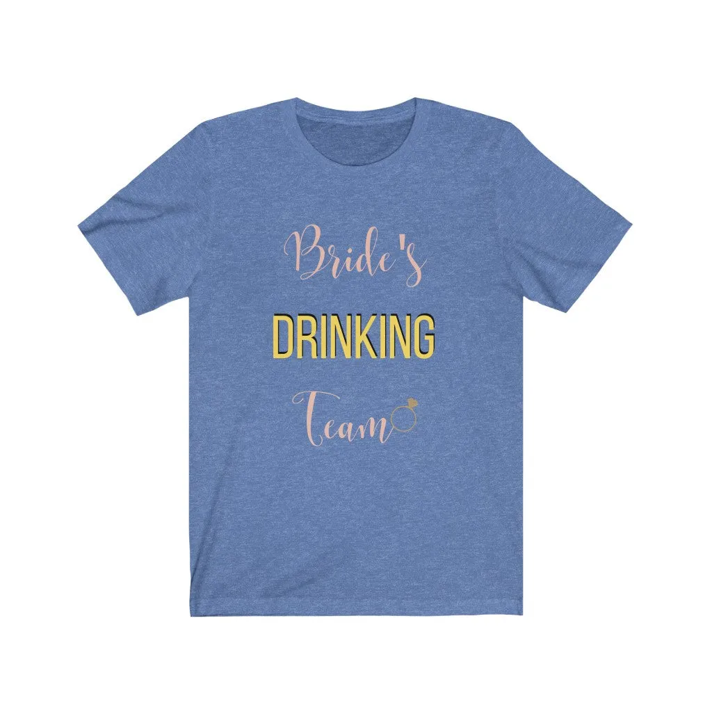 Bride's Drinking Team- DJ Short Sleeve Tee