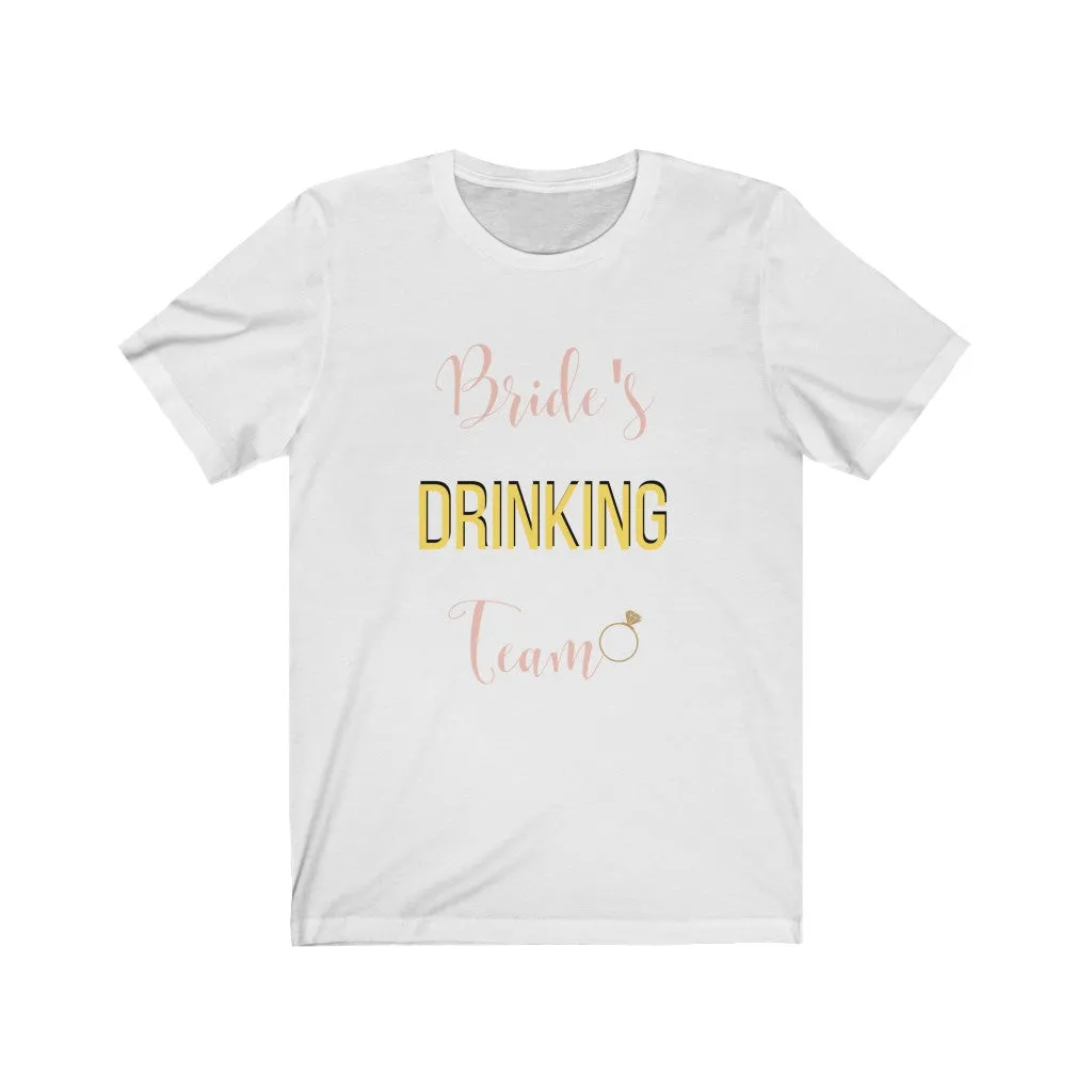 Bride's Drinking Team- DJ Short Sleeve Tee